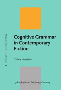 cover of the book Cognitive Grammar in Contemporary Fiction