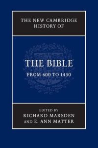 cover of the book The New Cambridge History of the Bible, Volume 2: From 600 to 1450