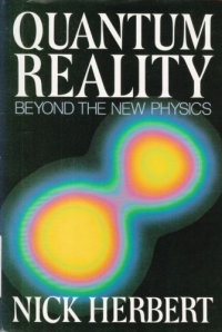 cover of the book Quantum Reality: Beyond The New Physics