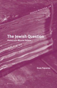 cover of the book The Jewish Question. History of a Marxist Debate