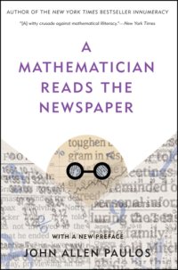 cover of the book A Mathematician Reads the Newspaper