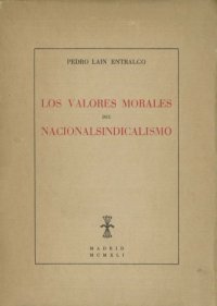 cover of the book Los valores morales del nacionalsindicalismo