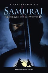 cover of the book Der Weg des Schwertes (Samurai, #2)