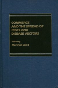 cover of the book Commerce and the Spread of Pests and Disease Vectors: Based on a Symposium Held at the XV Pacific Science Congress in Dunedin, New Zealand, Feb. 1-11, 1983