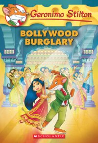 cover of the book Geronimo Stilton #65 Bollywood Burglary