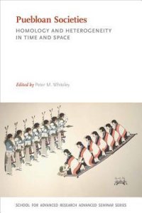 cover of the book Puebloan Societies: Homology and Heterogeneity in Time and Space