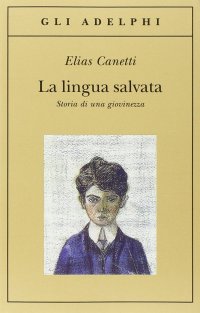 cover of the book La lingua salvata. Storia di una giovinezza