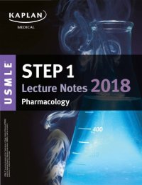 cover of the book USMLE Step 1 Lecture Notes (Kaplan) 2018: Pharmacology