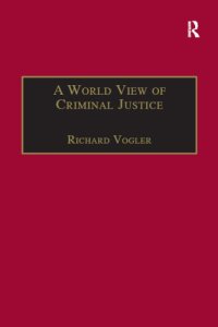 cover of the book A world view of criminal justice