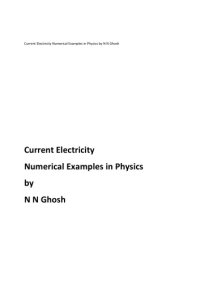 cover of the book Current Electricity Numerical Examples in Physics by N N Ghosh