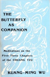 cover of the book The Butterfly as Companion: Meditations on the First Three Chapters of the Chuang-Tzu