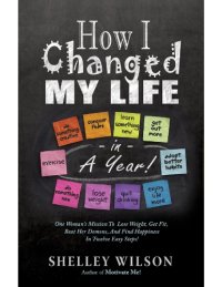 cover of the book How I Changed My Life in a Year!