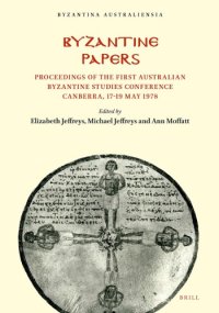 cover of the book Byzantine Papers: Proceedings of the First Australian Byzantine Studies Conference, Canberra, 17-19 May 1978