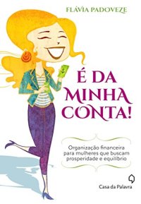 cover of the book É da minha conta!