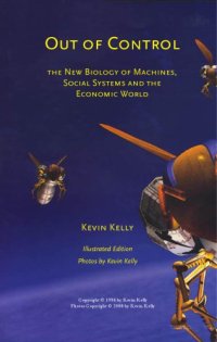 cover of the book Out of Control: The New Biology of Machines, Social Systems, & the Economic World