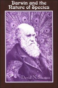 cover of the book Darwin And the Nature of Species (S U N Y Series in Philosophy and Biology)