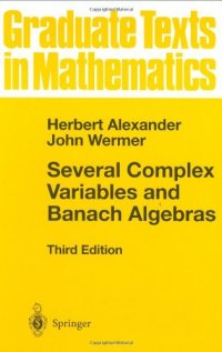 cover of the book Several Complex Variables and Banach Algebra