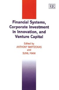 cover of the book Financial Systems, Corporate Investment in Innovation, and Venture Capital