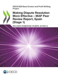 cover of the book Making dispute resolution more effective : MAP peer review report. Spain. Stage 1.