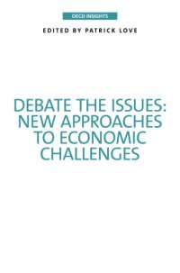 cover of the book Debate the issues : new approaches to economic challenges