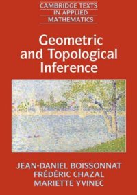 cover of the book Geometric and Topological Inference