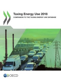 cover of the book Taxing energy use 2018 : companion to the taxing energy use database.