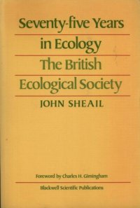 cover of the book Seventy-five years in ecology : the British Ecological Society