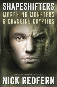 cover of the book Shapeshifters: Morphing Monsters & Changing Cryptids