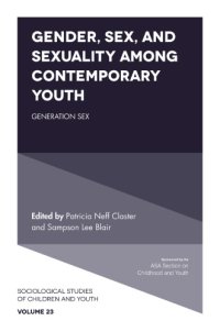 cover of the book Gender, Sex, and Sexuality Among Contemporary Youth: Generation Sex