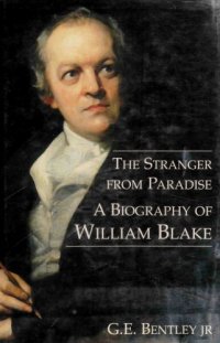 cover of the book The Stranger from Paradise: a biography of William Blake