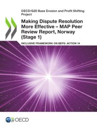 cover of the book Making dispute resolution more effective - MAP peer review report : inclusive framework on BEPS: action 14 [...] Norway (stage 1)