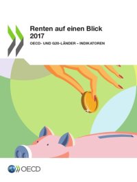 cover of the book Renten auf einen Blick 2017 : OECD- und G20-Länder – Indikatoren