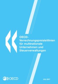 cover of the book OECD-Verrechnungspreisleitlinien für multinationale Unternehmen und Steuerverwaltungen 2017