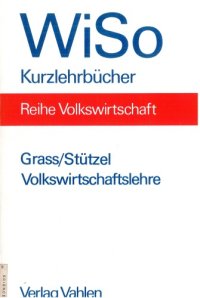 cover of the book Volkswirtschaftslehre : eine Einführung auch für Fachfremde