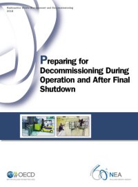 cover of the book Preparing for Decommissioning During Operation and After Final Shutdown