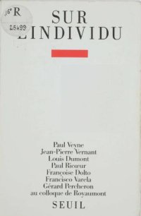 cover of the book Sur l’individu: Contributions au colloque de Royaumont (1985)