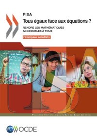 cover of the book Tous égaux face aux équations? : Rendre les mathématiques accessibles à tous - Principaux résultats.