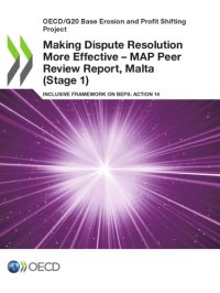 cover of the book Making dispute resolution more effective - MAP peer review report : inclusive framework on BEPS: action 14 [...] Malta (stage 1)