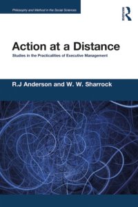 cover of the book Action at a Distance: Studies in the Practicalities of Executive Management