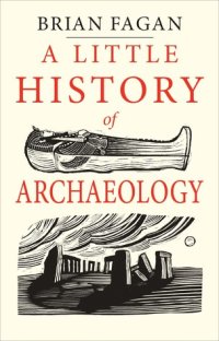 cover of the book A Little History of Archaeology