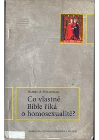 cover of the book Co vlastně Bible říká o homosexualitě?