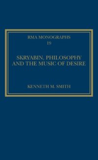 cover of the book Skryabin, Philosophy and the Music of Desire