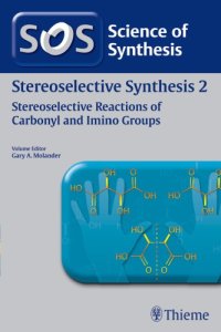 cover of the book Stereoselective synthesis. Vol. 2.. Stereoselective Reactions of Carbonyl and Imino Groups