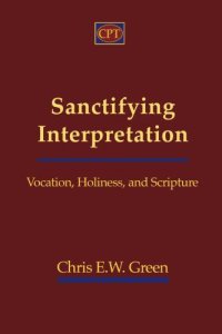 cover of the book Sanctifying Interpretation