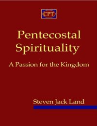 cover of the book Pentecostal spirituality : a passion for the kingdom