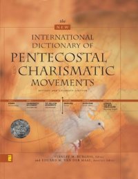 cover of the book The new international dictonary of Pentecostal and Charismatic movements.