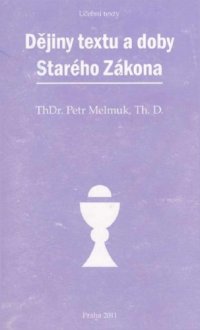 cover of the book Dějiny textu a doby Starého Zákona