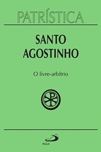 cover of the book O Livre-Arbítrio