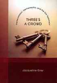 cover of the book Three’s a crowd : Pentecostalism, hermenutics, and the Old Testament