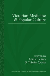 cover of the book Victorian Medicine and Popular Culture